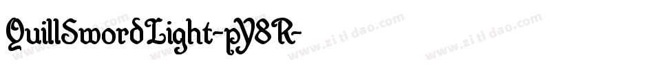 QuillSwordLight-pY8R字体转换 QuillSwordLight-pY8R字体转换