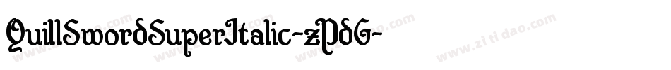 QuillSwordSuperItalic-zPdG字体转换