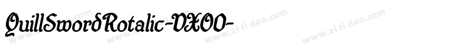 QuillSwordRotalic-VXO0字体转换 QuillSwordRotalic-VXO0字体转换