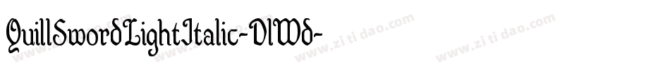 QuillSwordLightItalic-DlWd字体转换