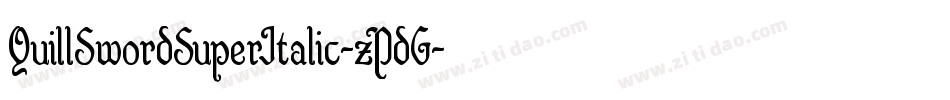 QuillSwordSuperItalic-zPdG字体转换