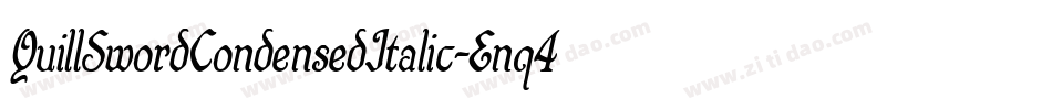 QuillSwordCondensedItalic-Enq4字体转换
