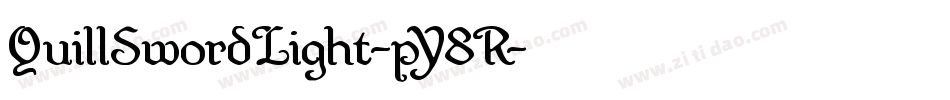 QuillSwordLight-pY8R字体转换 QuillSwordLight-pY8R字体转换