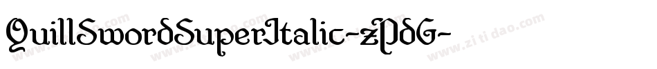 QuillSwordSuperItalic-zPdG字体转换