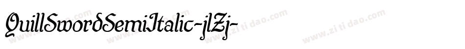 QuillSwordSemiItalic-jlZj字体转换 QuillSwordSemiItalic-jlZj字体转换