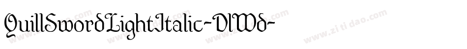 QuillSwordLightItalic-DlWd字体转换