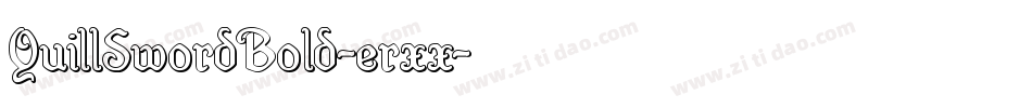 QuillSwordBold-erxx字体转换