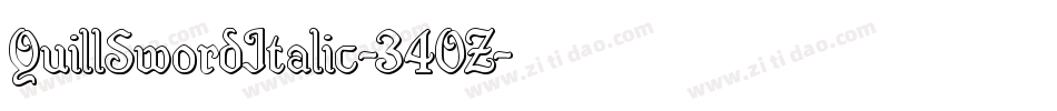 QuillSwordItalic-34OZ字体转换 QuillSwordItalic-34OZ字体转换