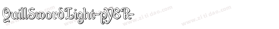 QuillSwordLight-pY8R字体转换 QuillSwordLight-pY8R字体转换