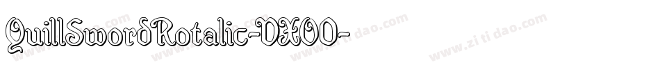 QuillSwordRotalic-VXO0字体转换 QuillSwordRotalic-VXO0字体转换