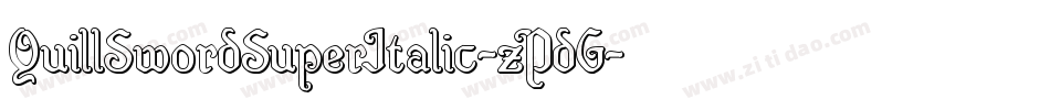 QuillSwordSuperItalic-zPdG字体转换