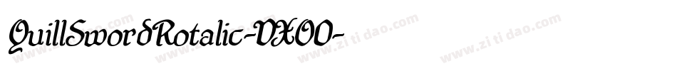 QuillSwordRotalic-VXO0字体转换 QuillSwordRotalic-VXO0字体转换