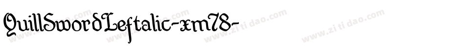 QuillSwordLeftalic-xm78字体转换 QuillSwordLeftalic-xm78字体转换