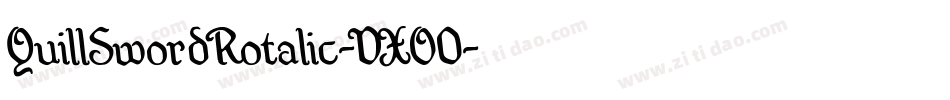 QuillSwordRotalic-VXO0字体转换 QuillSwordRotalic-VXO0字体转换