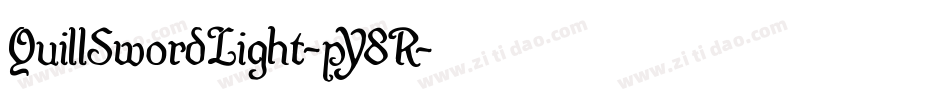 QuillSwordLight-pY8R字体转换 QuillSwordLight-pY8R字体转换