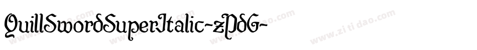 QuillSwordSuperItalic-zPdG字体转换