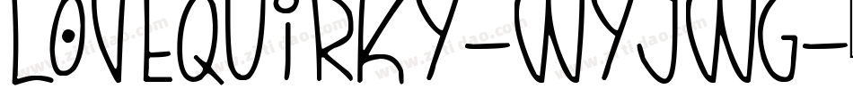 LoveQuirky-WyJWG字体转换
