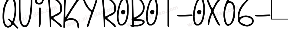 QuirkyRobot-Ox06字体转换