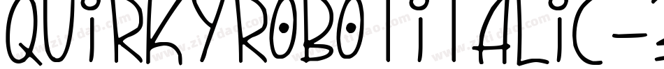 QuirkyRobotItalic-3WWM字体转换