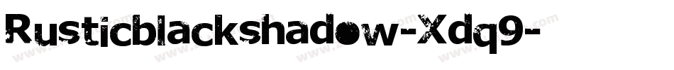 Rusticblackshadow-Xdq9字体转换