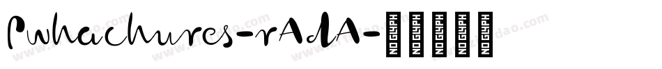 Pwhachures-rAdA字体转换