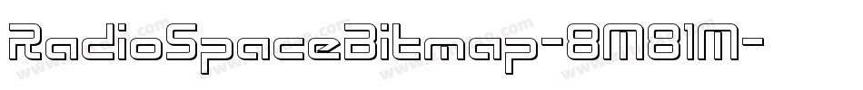 RadioSpaceBitmap-8M81M字体转换 RadioSpaceBitmap-8M81M字体转换