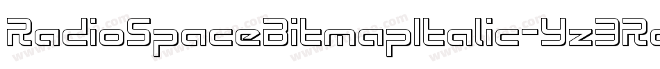RadioSpaceBitmapItalic-Yz3Rq字体转换 RadioSpaceBitmapItalic-Yz3Rq字体转换