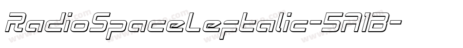 RadioSpaceLeftalic-5A1B字体转换