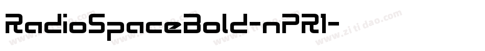 RadioSpaceBold-nPR1字体转换