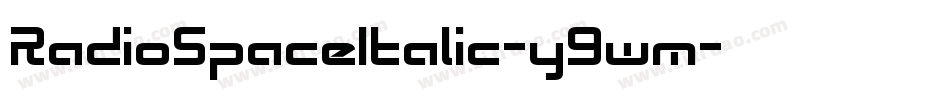 RadioSpaceItalic-y9wm字体转换