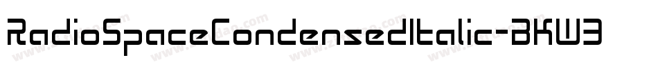RadioSpaceCondensedItalic-BKW3字体转换