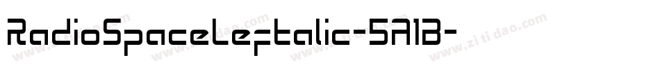 RadioSpaceLeftalic-5A1B字体转换