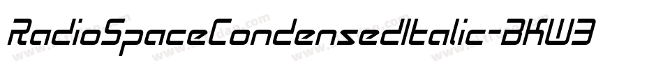 RadioSpaceCondensedItalic-BKW3字体转换