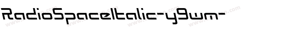 RadioSpaceItalic-y9wm字体转换