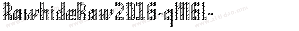 RawhideRaw2016-qM6l字体转换