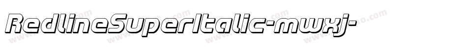 RedlineSuperItalic-mwxj字体转换