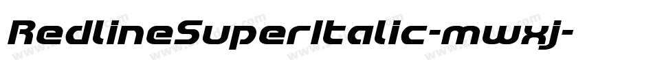 RedlineSuperItalic-mwxj字体转换