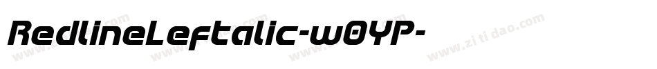 RedlineLeftalic-w0YP字体转换