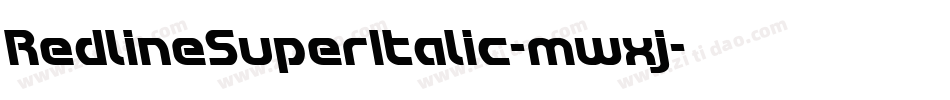 RedlineSuperItalic-mwxj字体转换