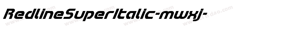 RedlineSuperItalic-mwxj字体转换
