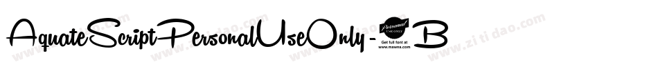 AquateScriptPersonalUseOnly-4BBdp字体转换