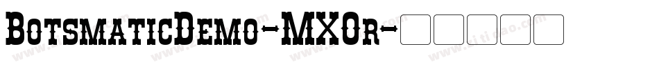 BotsmaticDemo-MXOr字体转换