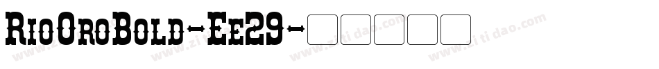 RioOroBold-Ee29字体转换