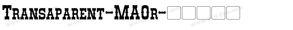 Transaparent-MAOr字体转换