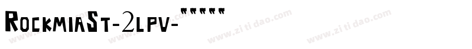 RockmiaSt-2lpv字体转换