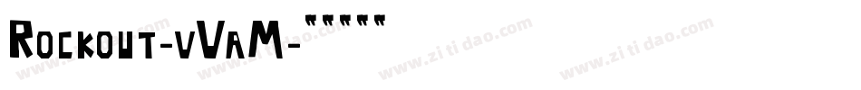 Rockout-vVaM字体转换