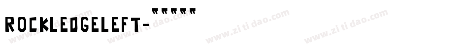 rockledgeleft字体转换