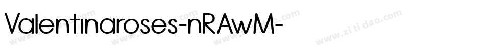 Valentinaroses-nRAwM字体转换