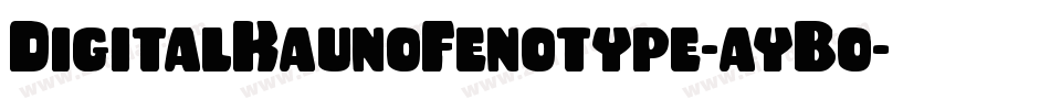 DigitalKaunoFenotype-ayBo字体转换