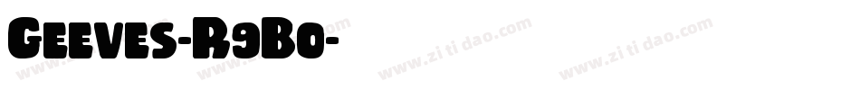 Geeves-R9Bo字体转换